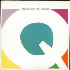 Swimming Pool Q's - Swimming Pool Q's - The Swimming Pool Q's - A& M Records