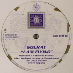 Solray - Solray - I Am Flying - Slick Slut