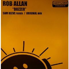 Rob Allan - Rob Allan - Buzzer - Hotwax Traxx