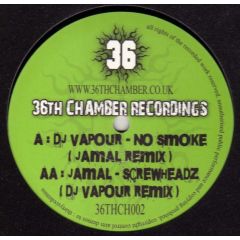 DJ Vapour / Jamal - DJ Vapour / Jamal - No Smoke (Jamal Remix) - 36th Chamber
