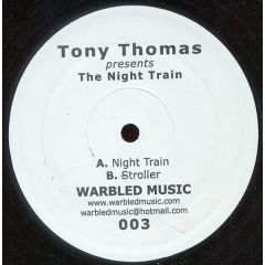 Tony Thomas - Tony Thomas - The Night Train - Warbled Music