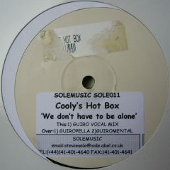 Cooly's Hot Box - Cooly's Hot Box - We Don't Have To Be Alone - Sole Music