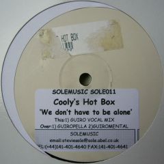 Cooly's Hot Box - Cooly's Hot Box - We Don't Have To Be Alone - Sole Music