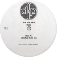 DJ Pierre - DJ Pierre - Muziq - DJP Records