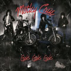 Motley Crue - Motley Crue - Girls, Girls, Girls - Elektra