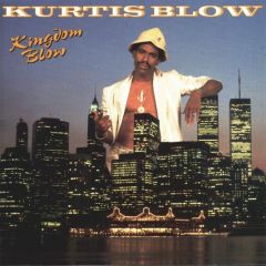 Kurtis Blow - Kurtis Blow - Kingdom Blow - Club