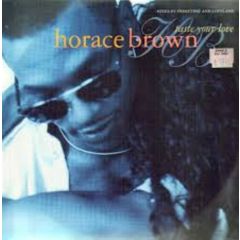 Horace Brown - Horace Brown - Taste Your Love - MCA