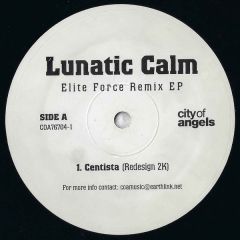 Lunatic Calm - Lunatic Calm - Elite Force Remix EP - City Of Angels