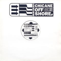 Chicane - Chicane - Offshore - Tf Productions