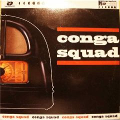Conga Squad - Conga Squad - Turn It Out - Holographic