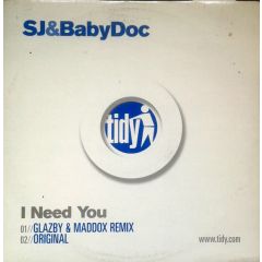 Sj & Baby Doc - Sj & Baby Doc - I Need You - Tidy Trax
