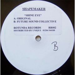 Shapemaker - Shapemaker - Shine Eye - Rotunda