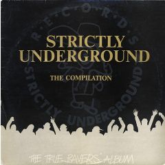 Strictly Underground Present - Strictly Underground Present - The Compilation - Strictly Underground