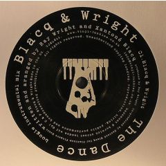 Blacq & Wright - Blacq & Wright - The Dance (Remixes) - Vinyl Junkies
