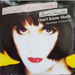 Linda Ronstadt Feat Aaron Neville - Linda Ronstadt Feat Aaron Neville - Don't Kow Much - Elektra