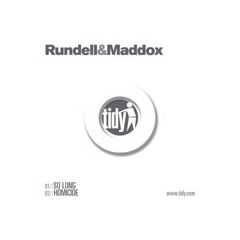 Rundell & Maddox - Rundell & Maddox - So Long - Tidy Trax