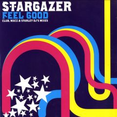 Stargazer - Stargazer - Feel Good - Nebula