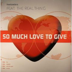Freeloaders Ft The Real Thing - Freeloaders Ft The Real Thing - So Much Love To Give - Blanco Y Negro