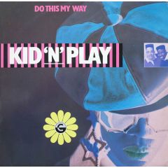Kid 'N' Play - Kid 'N' Play - Do This My Way - Cooltempo