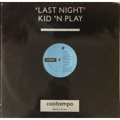 Kid 'N' Play - Kid 'N' Play - Last Night - Cooltempo