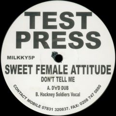 Sweet Female Attitude - Sweet Female Attitude - Don't Tell Me (Remixes Pt 2) - Milkky 5P