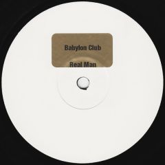 Babylon Club - Babylon Club - Real Man - VC Recordings