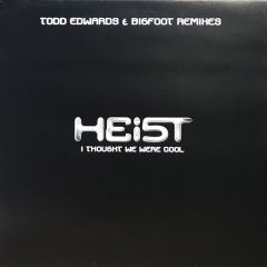 Heist - Heist - I Thought We Were Cool (Remixes) - Sony