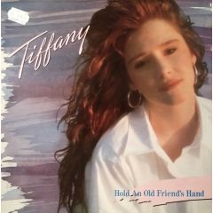 Tiffany - Tiffany - Hold An Old Friend's Hand - MCA