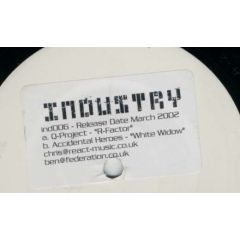 Q-Project / Accidental Heroes - Q-Project / Accidental Heroes - R-Factor / White Widow - Industry Recordings