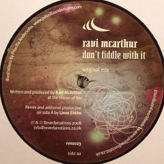 Ravi Mcarthur - Ravi Mcarthur - Don't Fiddle With It - Reverberations