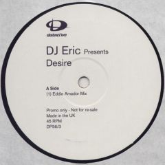 DJ Eric Presents - Desire Remixes - Distinctive