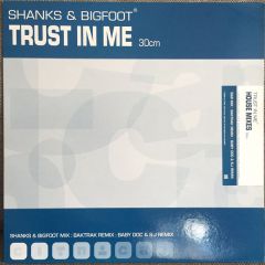Shanks & Bigfoot - Shanks & Bigfoot - Trust In Me - Clinical Records
