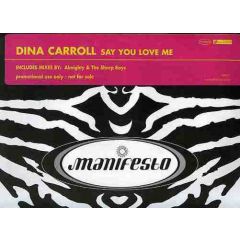 Dina Carroll - Dina Carroll - Say You Love Me Remixes Pt. 2 - Manifesto