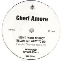 Cheri Amore - Cheri Amore - I Don't Want Nobody - Eternal