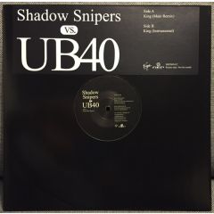 Shadow Snipers Vs Ub40 - Shadow Snipers Vs Ub40 - King - Virgin