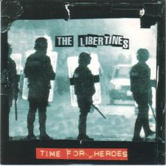 The Libertines - The Libertines - Time For Heroes - Rough Trade