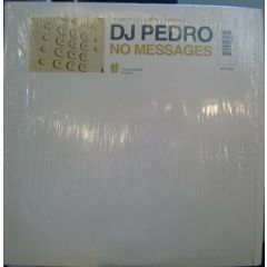 DJ Pedro - DJ Pedro - No Messages - Sfp Records