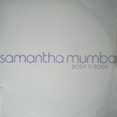 Samantha Mumba - Samantha Mumba - Body Ii Body - Polydor