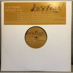 Lucy Pearl - Lucy Pearl - Without You (House Remixes) - Virgin