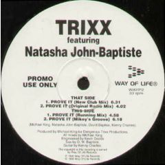 Trixx - Trixx - Prove It - Way Of Life Records