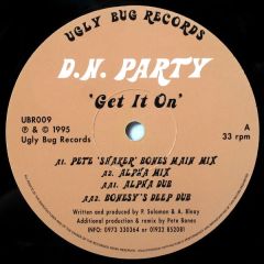 D.N Party - D.N Party - Get It On - Ugly Bug