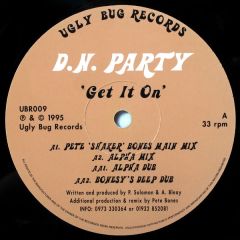 D.N. Party - D.N. Party - Get It On - Ugly Bug Records