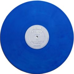 Deejay Friendly - Deejay Friendly - Blow Ya Whistle / Sweet 'N' Sexy (Blue Vinyl) - White