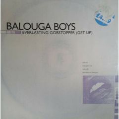 Balouga Boys - Balouga Boys - Everlasting Gobstopper (Get Up) - Stress