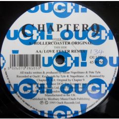 Chapter9 - Chapter9 - Rollercoaster (Original) / Love Fever (Remix) - Ouch! Records