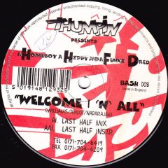 Homeboy, Hippie & Funky Dred - Homeboy, Hippie & Funky Dred - Welcome I 'N' All - Thumpin