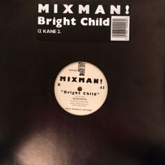Mixman! - Mixman! - Bright Child - Citizen Kane Records