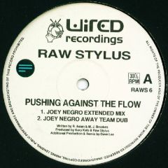 Raw Stylus - Raw Stylus - Pushing Against The Flow - M & G Records