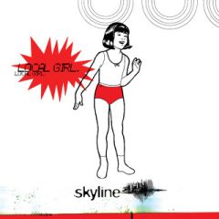 Skyline - Skyline - Local Girl - Happy Shopper Records