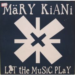 MäRy Kiani - Let The Music Play - Mercury